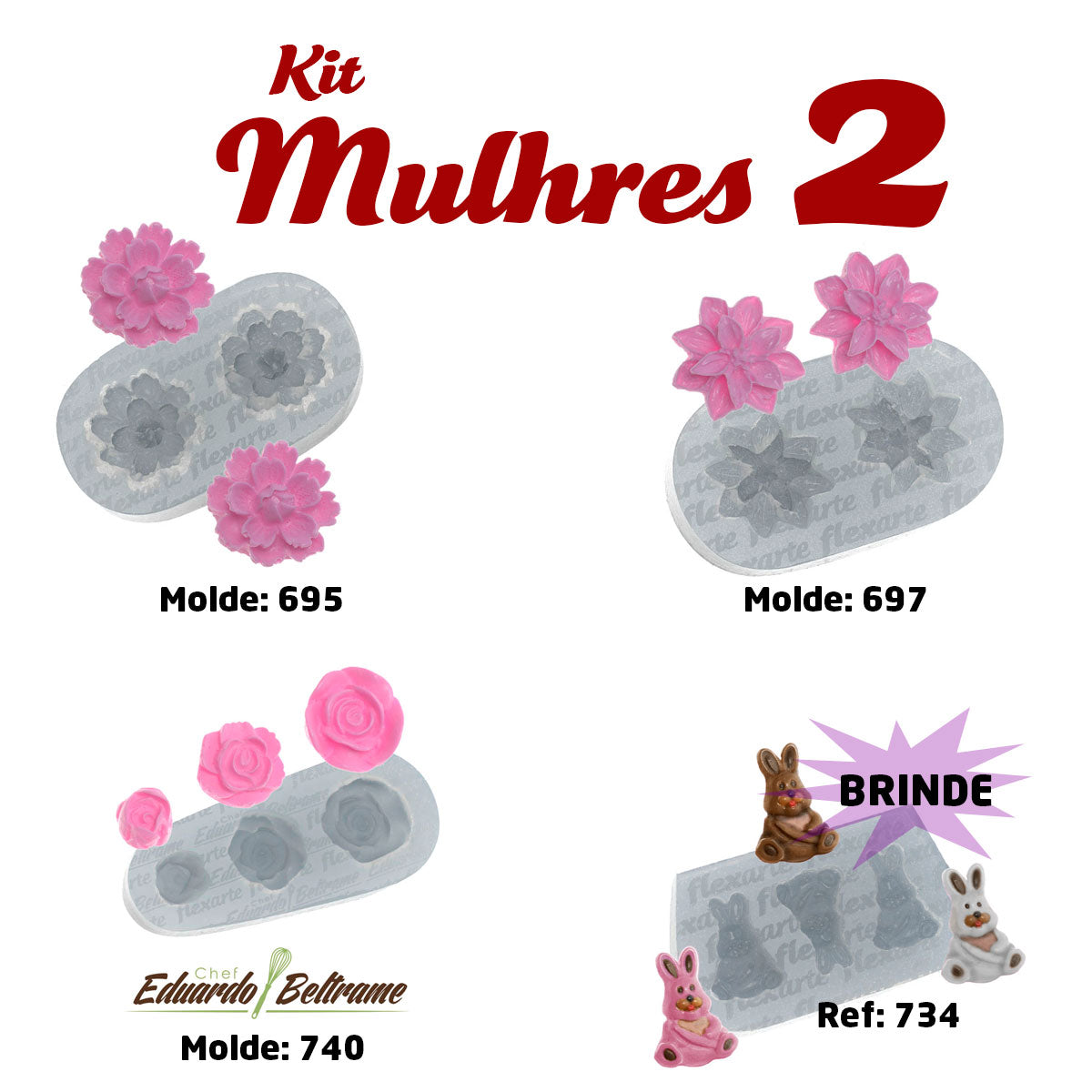 Kit Mulheres 2 (695, 697, 740 + Brinde (734)