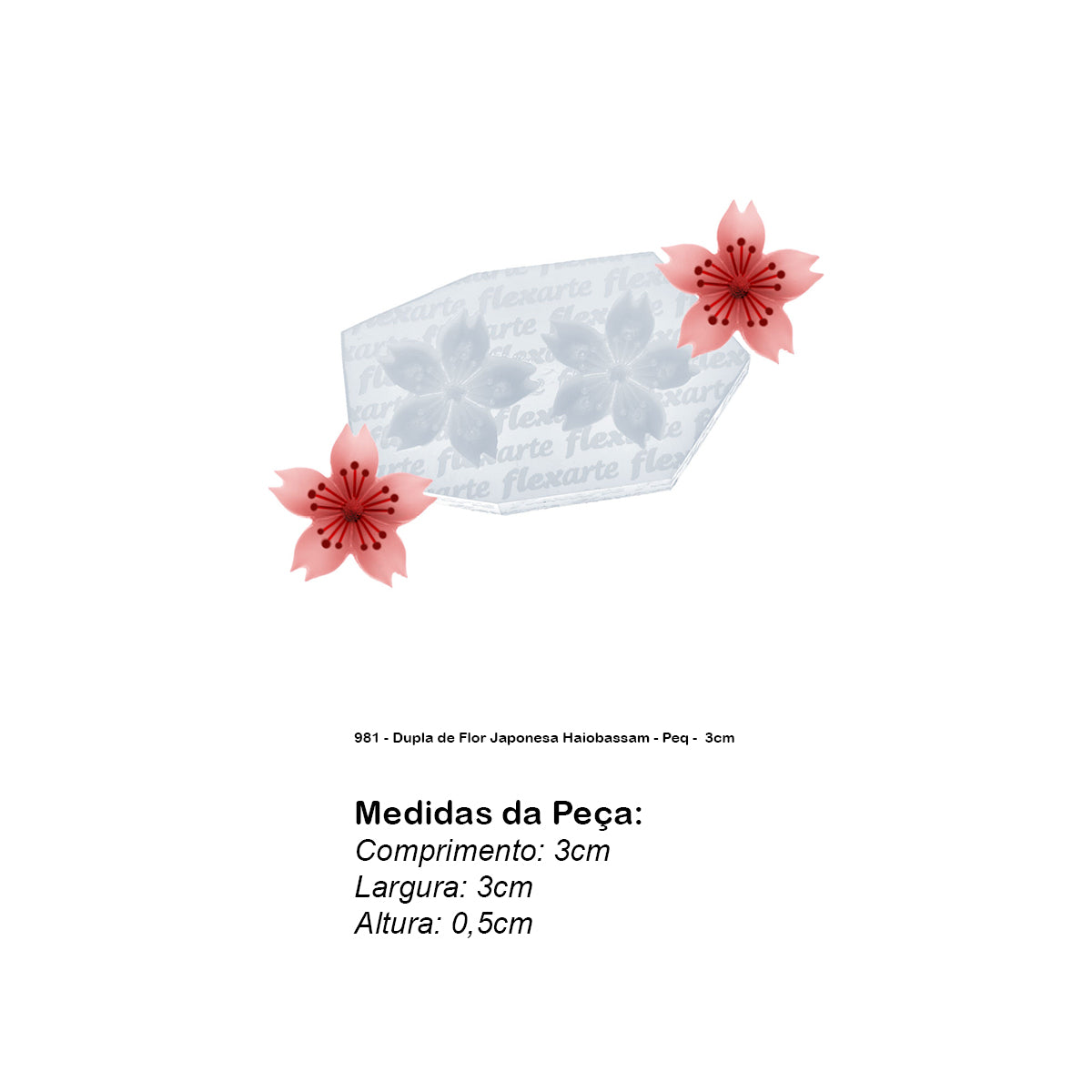 Molde de  Silicone 981 - Dupla de Flor Japonesa Haiobassam - Peq -  3cm